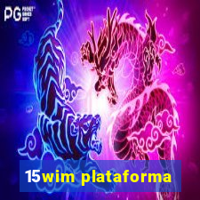 15wim plataforma