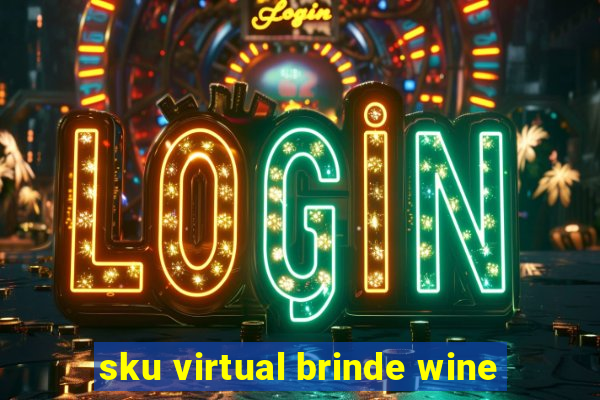 sku virtual brinde wine