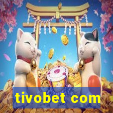 tivobet com