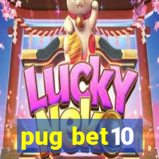 pug bet10