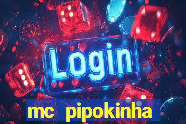 mc pipokinha privacy videos