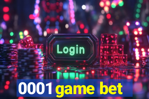 0001 game bet