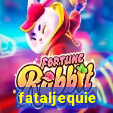 fataljequie