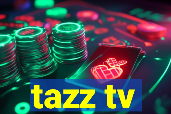 tazz tv