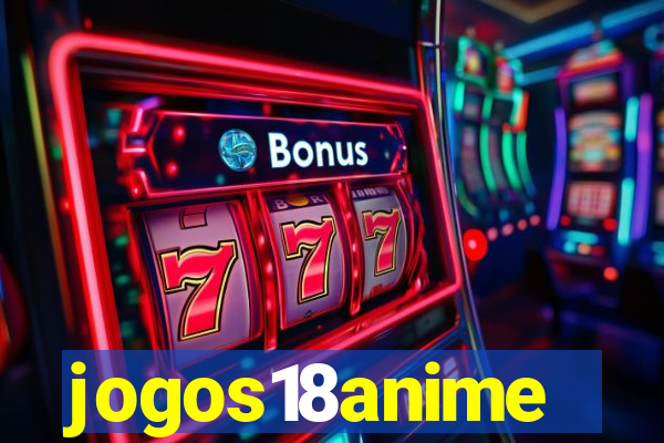 jogos18anime