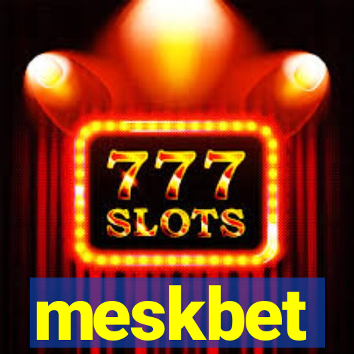 meskbet