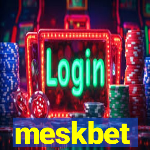 meskbet