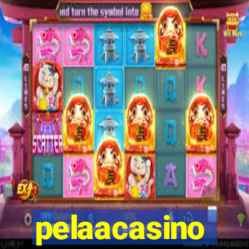 pelaacasino