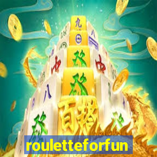 rouletteforfun