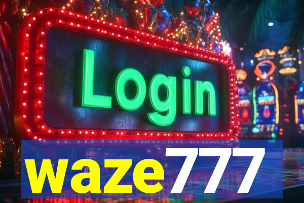 waze777