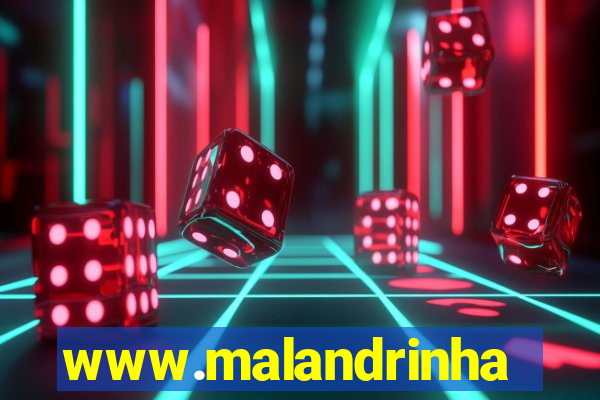 www.malandrinhas