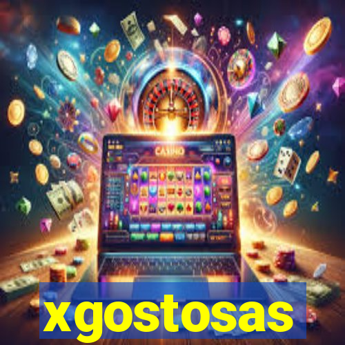 xgostosas