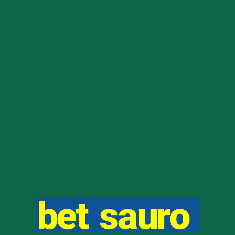 bet sauro