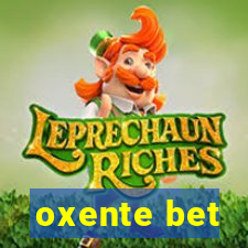 oxente bet