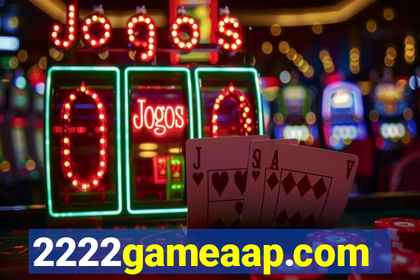 2222gameaap.com