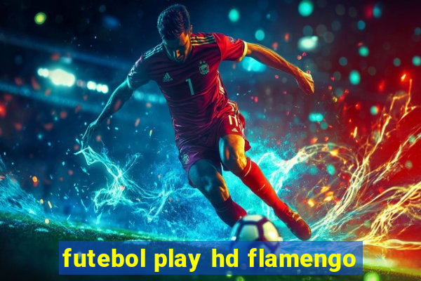 futebol play hd flamengo