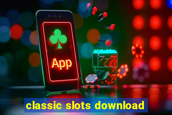 classic slots download