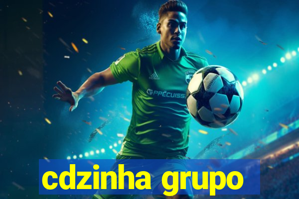 cdzinha grupo