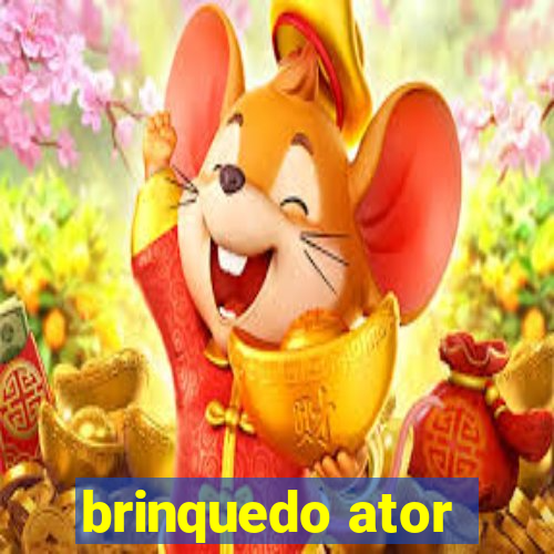 brinquedo ator