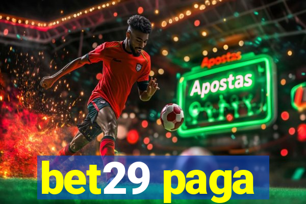 bet29 paga