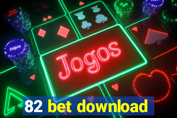 82 bet download