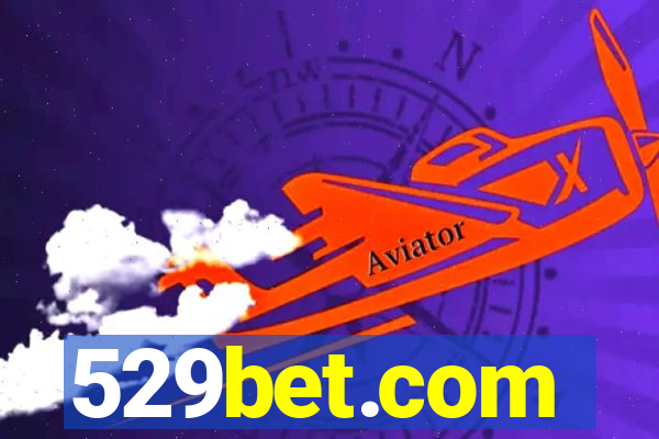 529bet.com