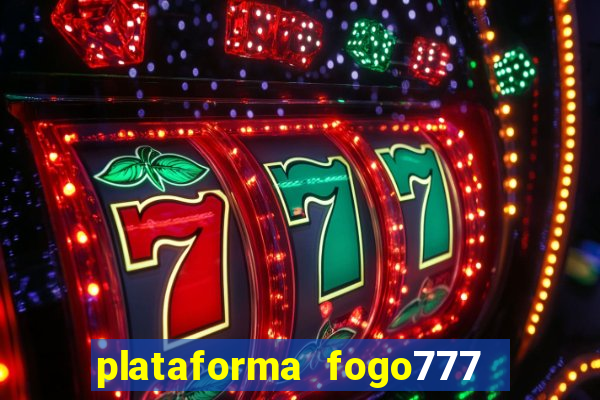 plataforma fogo777    confi  vel