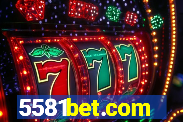 5581bet.com