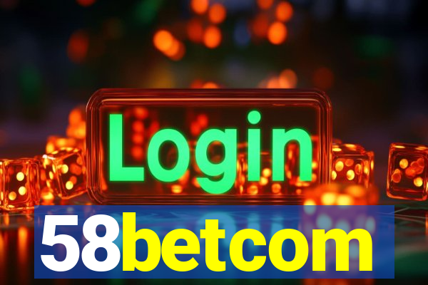 58betcom