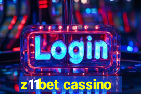 z11bet cassino