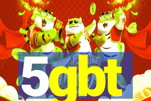 5gbt