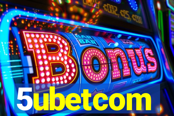 5ubetcom