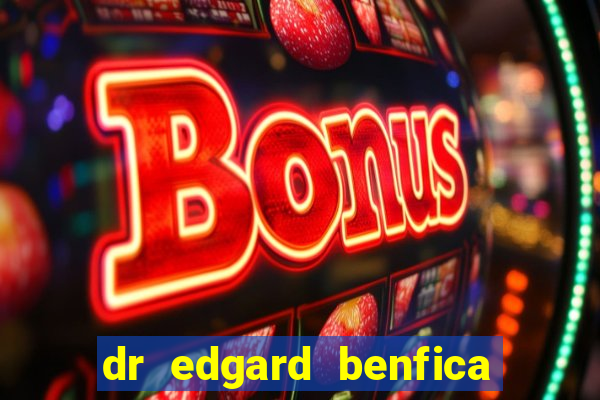 dr edgard benfica varginha mg