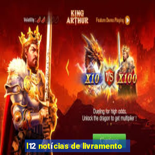 l12 notícias de livramento