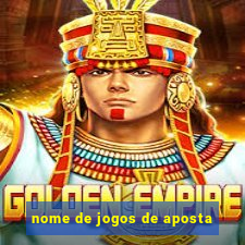 nome de jogos de aposta