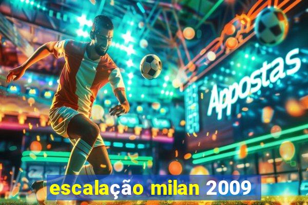 escalação milan 2009