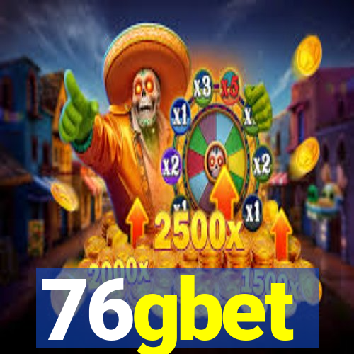 76gbet