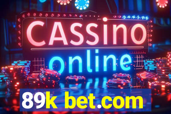 89k bet.com