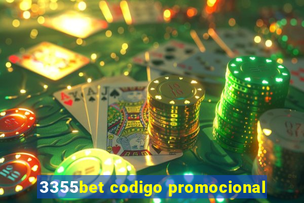 3355bet codigo promocional