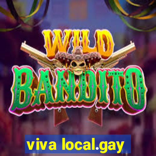 viva local.gay