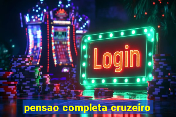 pensao completa cruzeiro