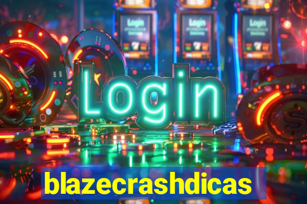 blazecrashdicas