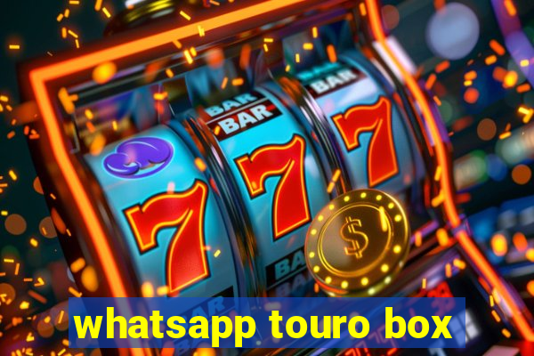 whatsapp touro box