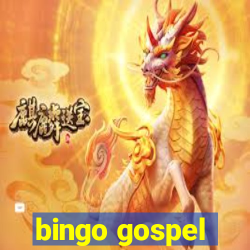 bingo gospel