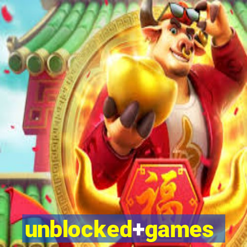 unblocked+games