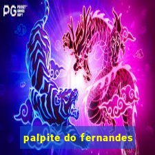 palpite do fernandes