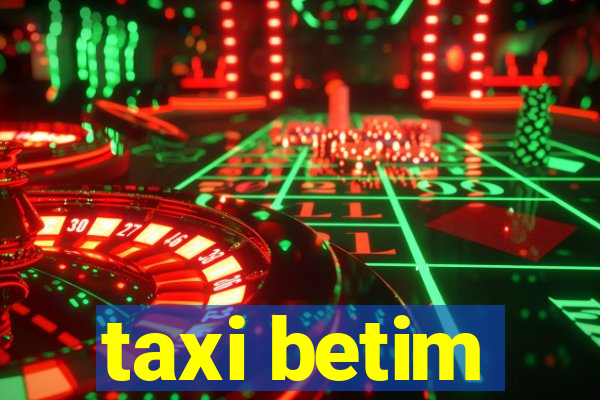 taxi betim