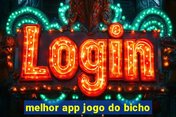 melhor app jogo do bicho