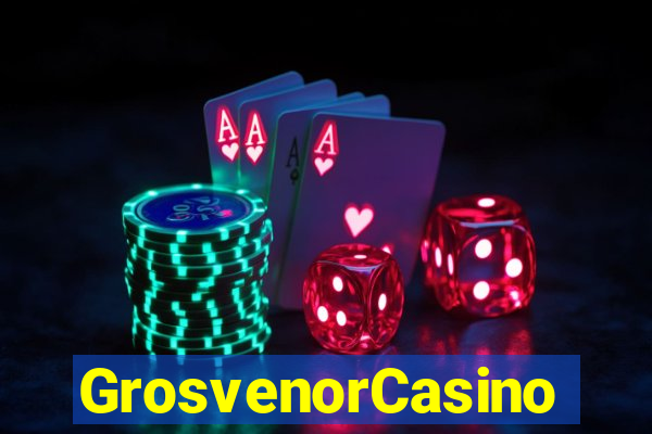 GrosvenorCasino