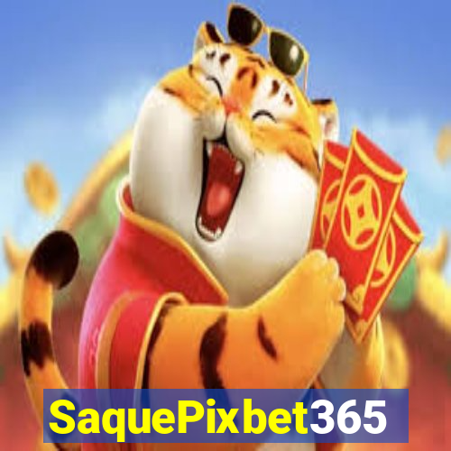 SaquePixbet365